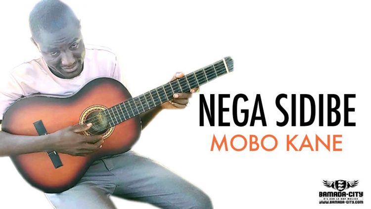 NEGA SIDIBE - MOBO KAN
