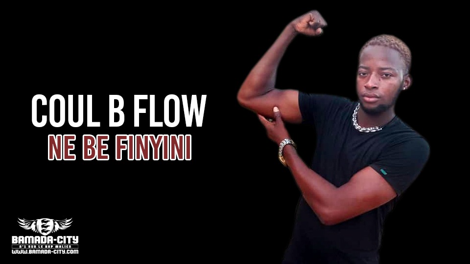 COUL B FLOW - NE BE FINYINI - Prod by FRANSAI BEATZ