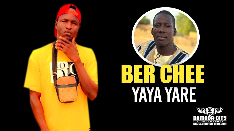 BER CHEE - YAYA YARE - Prod by FRESH BOY A LA PROD