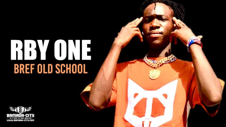 RBY ONE - BREF OLD SCHOOL - Prod by YOUNG TRAP BEAT